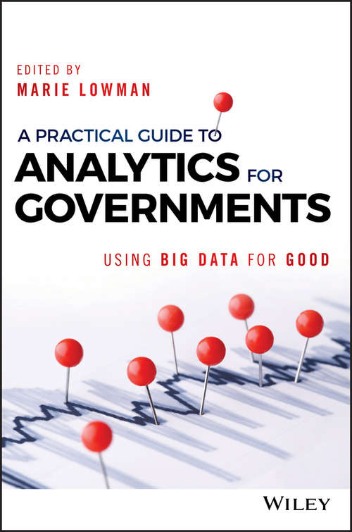 Book cover of A Practical Guide to Analytics for Governments: Using Big Data for Good