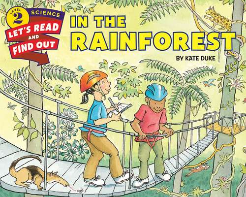 Book cover of In the Rainforest (Let's-Read-and-Find-Out Science 2)