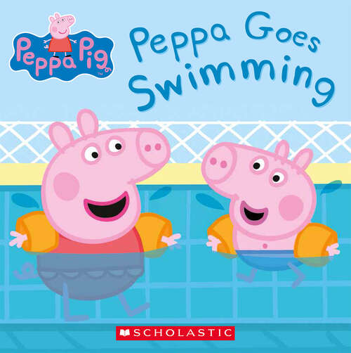Peppa Goes Swimming (Peppa Pig Ser.)