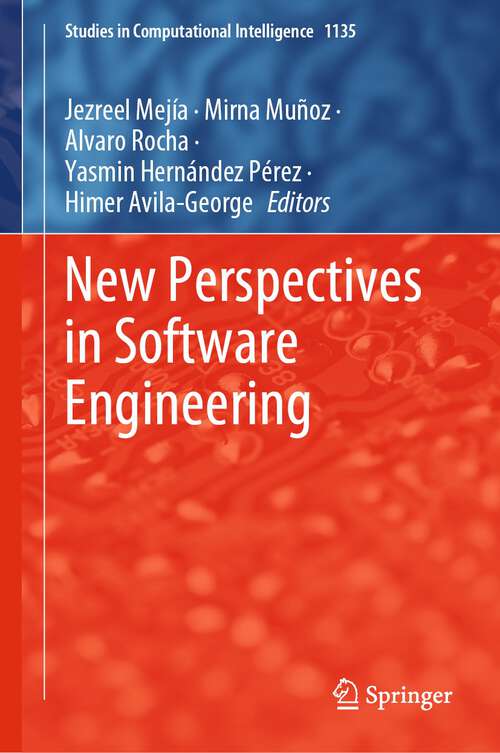Book cover of New Perspectives in Software Engineering (1st ed. 2024) (Studies in Computational Intelligence #1135)
