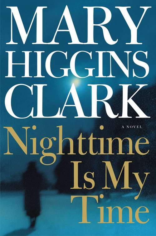 Book cover of Nighttime Is My Time: A Novel