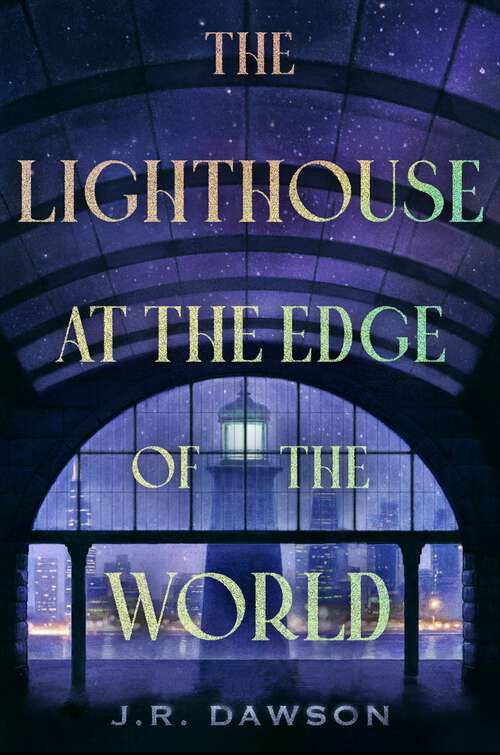 Book cover of The Lighthouse at the Edge of the World