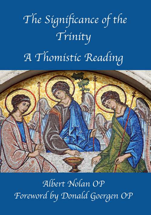 Book cover of The Significance of the Trinity: A Thomistic Reading