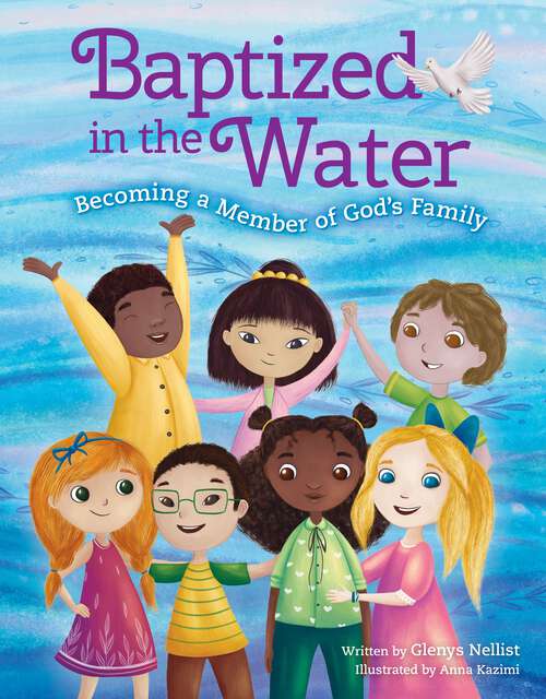 Book cover of Baptized in the Water: Becoming a member of God's family