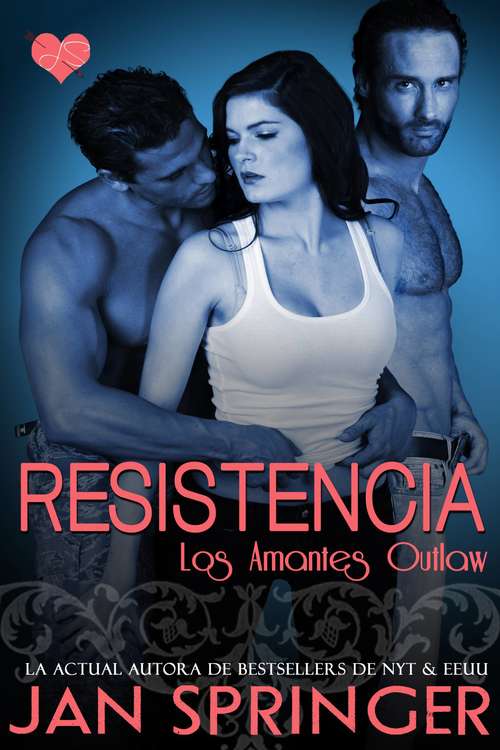Book cover of Resistencia: Los Mantes Forajidos