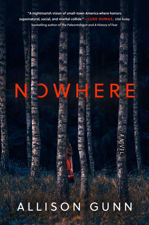 Book cover of Nowhere: A Novel