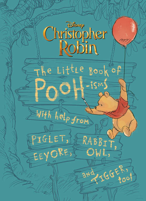 Book cover of Christopher Robin: With help from Piglet, Eeyore, Rabbit, Owl, and Tigger, too!