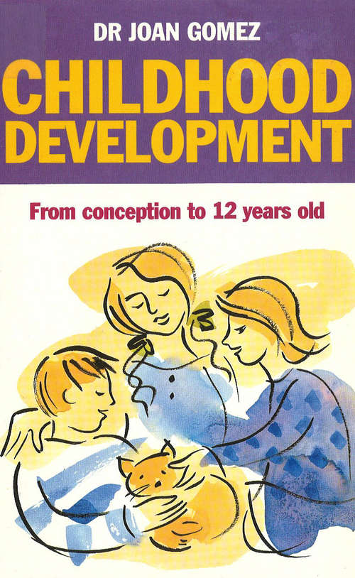 Book cover of Childhood Development: From Conception to 12 years old