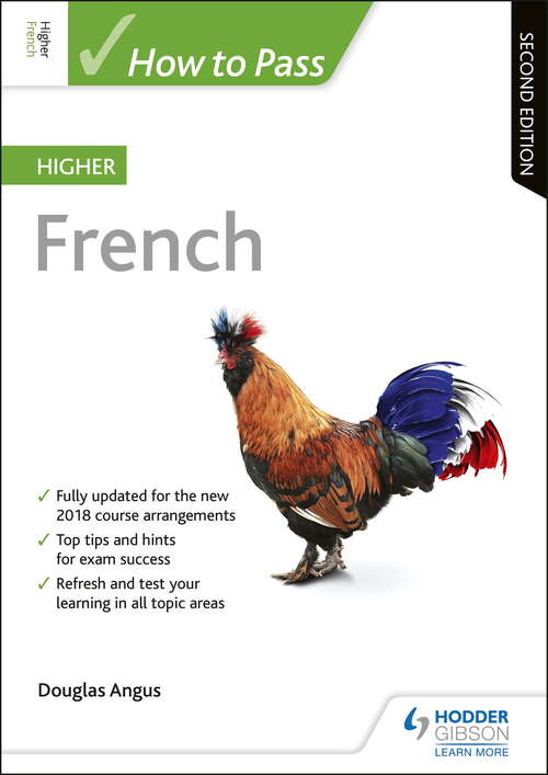 Book cover of How to Pass Higher French, Second Edition (How To Pass - Higher Level)