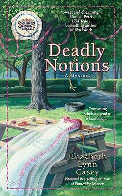 Book cover of Deadly Notions (Southern Sewing Circle Mystery #4)