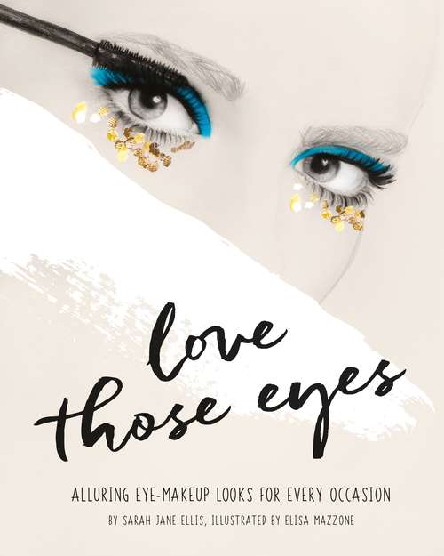 Love Those Eyes (Love Those/That …)