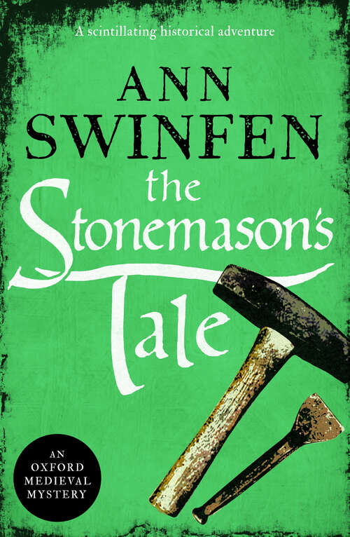 Book cover of The Stonemason's Tale: A scintillating historical adventure (Oxford Medieval Mysteries)