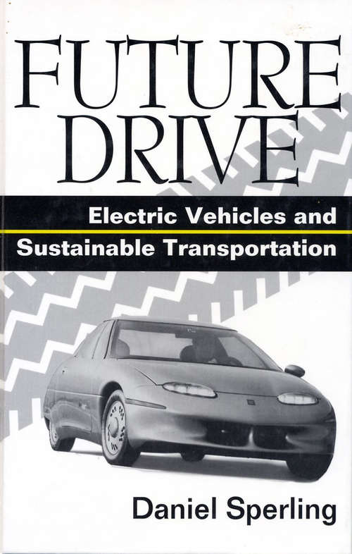 Future Drive: Electric Vehicles And Sustainable Transportation