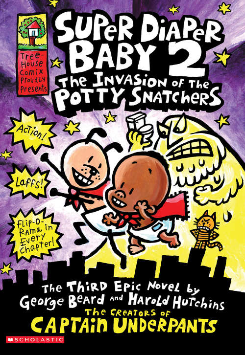 Book cover of Super Diaper Baby #2: The Invasion of the Potty Snatchers