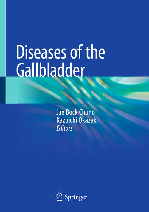 Diseases of the Gallbladder