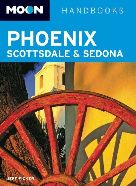 Book cover of Moon Phoenix, Scottsdale and Sedona: 2010