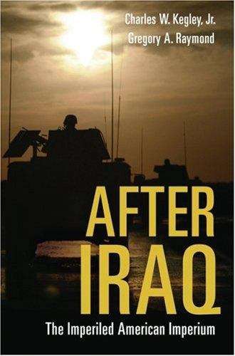 Book cover of The After Iraq: The Imperiled American Imperium
