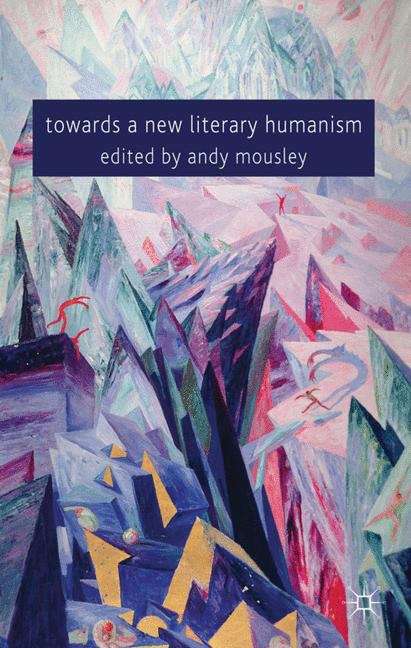 Book cover of Towards a New Literary Humanism