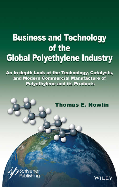 Book cover of Business and Technology of the Global Polyethylene Industry