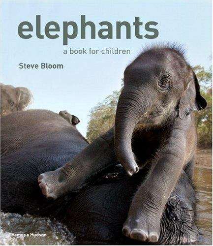Elephants: A Book For Children