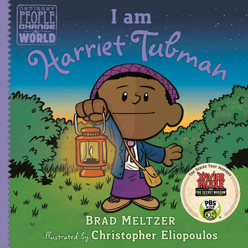 Book cover of I am Harriet Tubman (Ordinary People Change the World)