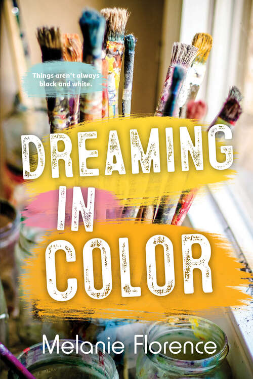 Book cover of Dreaming in Color (Orca Soundings)