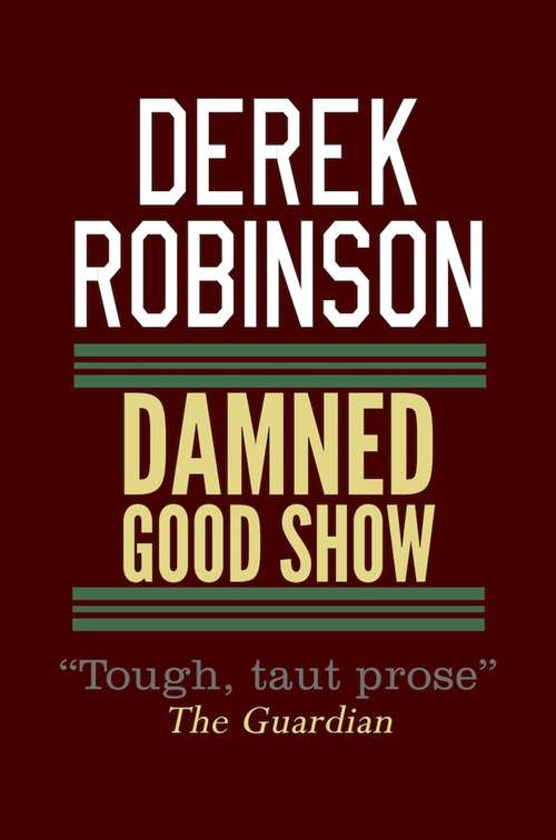 Book cover of Damned Good Show
