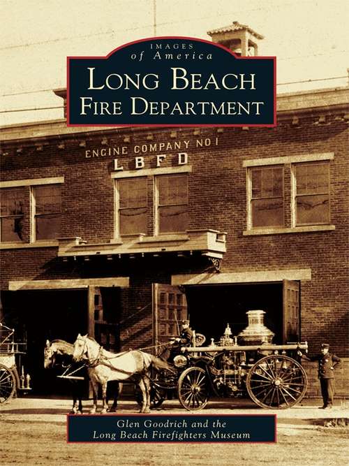 Long Beach Fire Department (Images of America)
