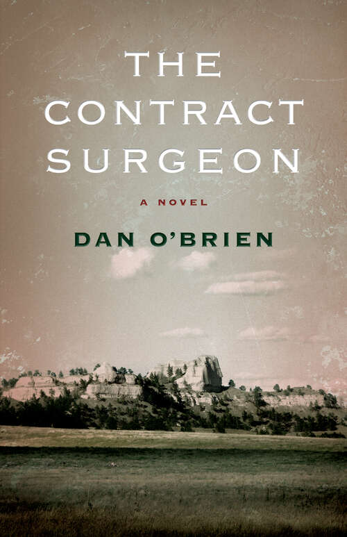 The Contract Surgeon: A Novel