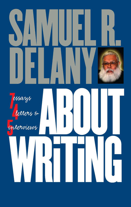 Book cover of About Writing: Seven Essays, Four Letters, & Five Interviews