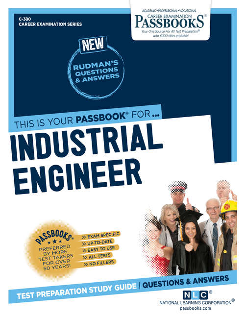 Book cover of Industrial Engineer: Passbooks Study Guide (Career Examination Series)