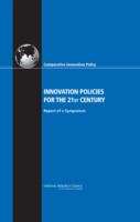 Book cover of INNOVATION POLICIES FOR THE 21ST CENTURY: Report of a Symposium