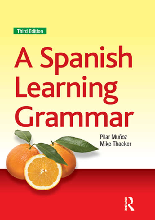 A Spanish Learning Grammar (Essential Language Grammars)