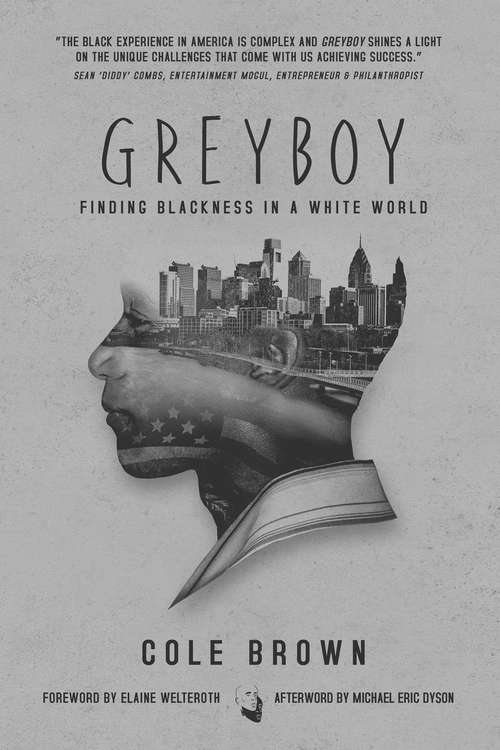 Book cover of Greyboy: Finding Blackness in a White World