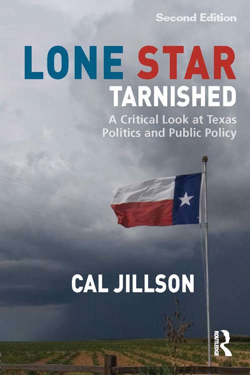 Book cover of Lone Star Tarnished: A Critical Look at Texas Politics and Public Policy