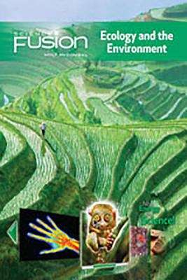Book cover of Science Fusion, Interactive Student Edition: Ecology and the Environment Module D