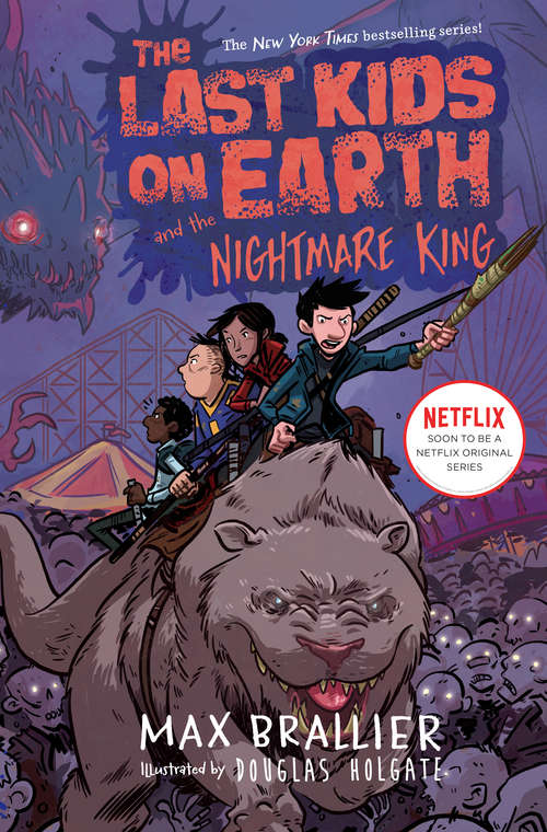 The Last Kids on Earth and the Nightmare King (The Last Kids on Earth #3)