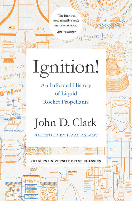 Book cover of Ignition!: An Informal History of Liquid Rocket Propellants