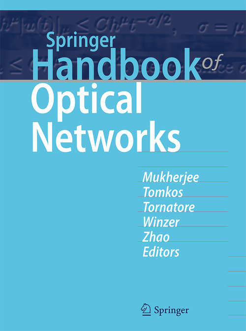 Springer Handbook of Optical Networks (Springer Handbooks)