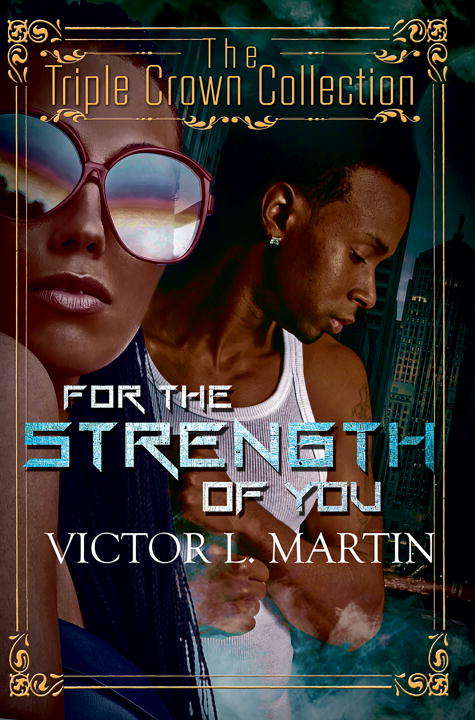 Book cover of For the Strength of You: Triple Crown Collection