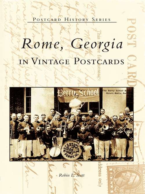 Book cover of Rome, Georgia in Vintage Postcards
