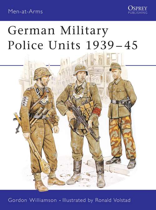Book cover of German Military Police Units 1939-45