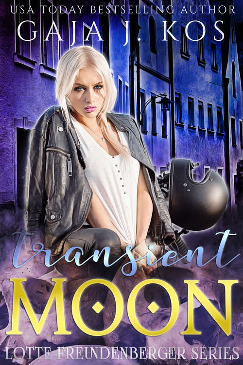 Transient Moon (Lotte Freundenberger Series #3)
