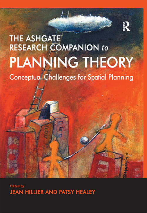 Book cover of The Ashgate Research Companion to Planning Theory: Conceptual Challenges for Spatial Planning