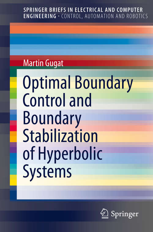 Book cover of Optimal Boundary Control and Boundary Stabilization of Hyperbolic Systems
