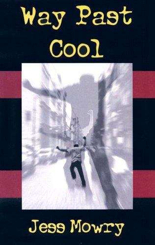 Book cover of Way Past Cool