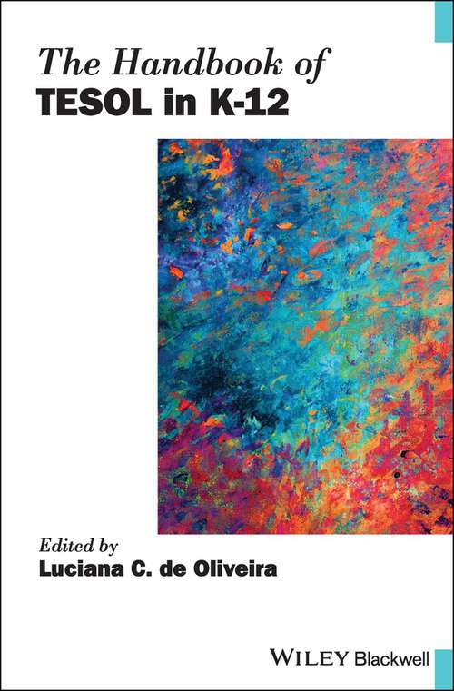 Book cover of The Handbook of TESOL in K-12 (Blackwell Handbooks in Linguistics)
