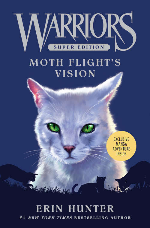 Moth Flight's Vision (Warriors Super Edition #8)