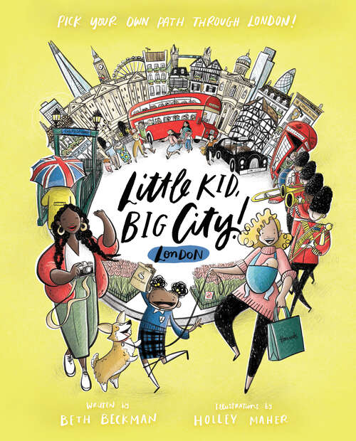 Book cover of Little Kid, Big City!: London (Little Kid, Big City #2)