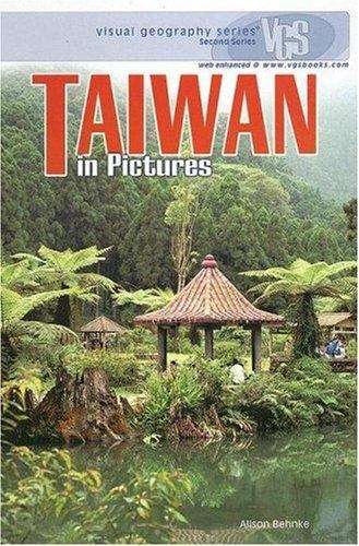 Book cover of Taiwan in Pictures (Visual Geography (lerner) Ser.)